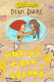 Dear Diary: World’s First Pranks (2021)