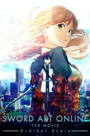 Sword Art Online the Movie: Ordinal Scale (2017)