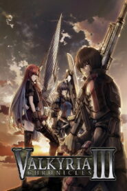 Valkyria Chronicles 3: Unrecorded Chronicles (2011)
