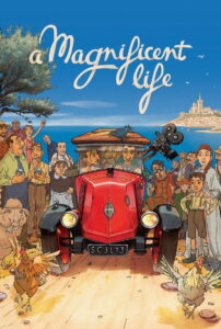 A Magnificent Life (2025)