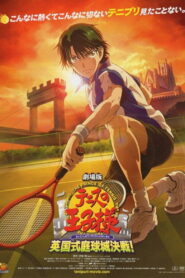 The Prince of Tennis: Showdown in England’s Tennis Fortress (2011)