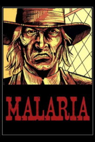 Malaria (2013)
