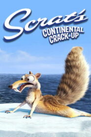 Scrat’s Continental Crack-Up (2010)