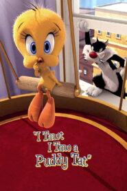 I Tawt I Taw a Puddy Tat (2011)