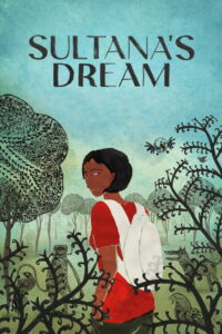 Sultana’s Dream (2023)