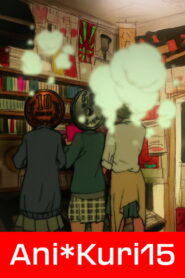 Ani*Kuri15 (2008)