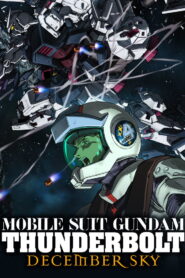 Mobile Suit Gundam Thunderbolt: December Sky (2016)