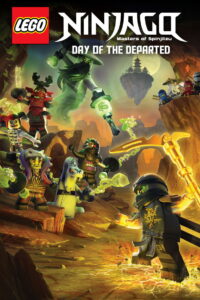 Ninjago: Masters of Spinjitzu – Day of the Departed (2016)