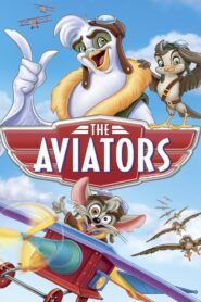 The Aviators (2009)