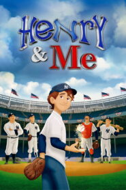 Henry & Me (2014)