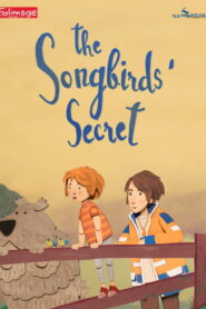The Songbirds’ Secret (2025)