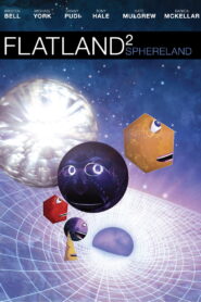 Flatland²: Sphereland (2012)
