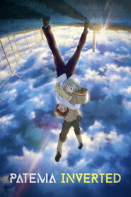 Patema Inverted (2013)