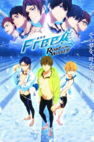 Free! Road to the World – The Dream (2019)