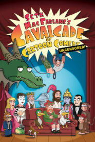 Seth MacFarlane’s Cavalcade of Cartoon Comedy (2008)