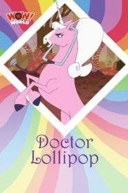 Doctor Lollipop (2012)