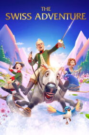 The Swiss Adventure (2022)