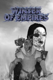 Winter of Empires (2025)