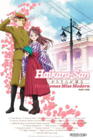 Haikara-san: Here Comes Miss Modern Part 1 (2017)
