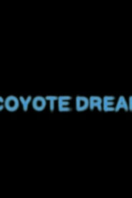 Coyote Dream (2010)