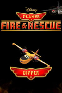Planes: Fire & Rescue: Dipper (2014)
