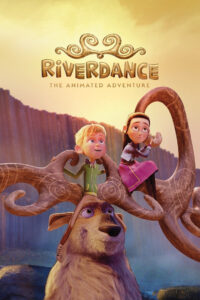 Riverdance: The Animated Adventure (2021)