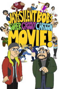 Jay and Silent Bob’s Super Groovy Cartoon Movie (2013)