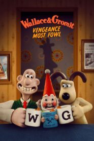 Wallace & Gromit: Vengeance Most Fowl (2024)