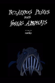 Bizarre Fish from the Abyssal Zone (2024)