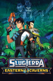 Slugterra: Eastern Caverns (2015)