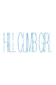 Hill Climb Girl (2014)
