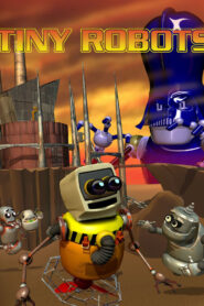 Tiny Robots (2008)