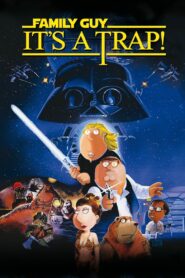 Family Guy Presents: It’s a Trap! (2010)
