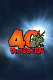 Dragon Ball: 40th Anniversary Special Video (2026)