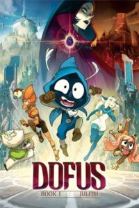 Dofus – Book I: Julith (2016)