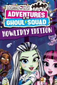 Monster High: Howliday Special (2017)