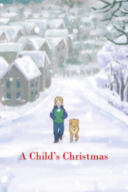 A Child’s Christmas (2008)