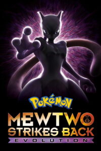 Pokémon the Movie: Mewtwo Strikes Back – Evolution (2019)