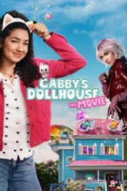 Gabby’s Dollhouse: The Movie (2025)
