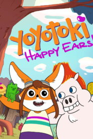 Yoyotoki: Happy Ears (2015)