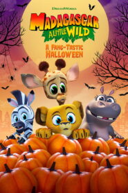 Madagascar: A Little Wild – A Fang-Tastic Halloween (2020)