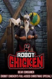 Dear Consumer (Robot Chicken’s Full-Assed Christmas Special) (2009)