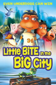 Little Bite in the Big City (2011)