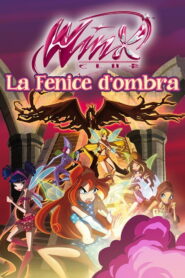 Winx Club – The Shadow Phoenix (2011)