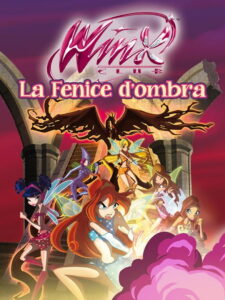 Winx Club – The Shadow Phoenix (2011)