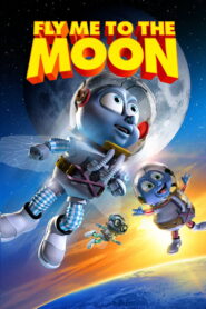 Fly Me to the Moon (2008)