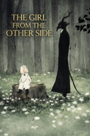 The Girl from the Other Side (2019)