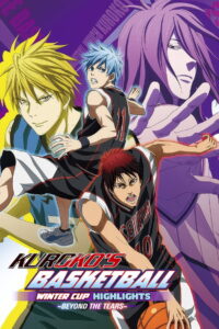 Kuroko’s Basketball – Movie: Winter Cup – Beyond the Tears (2016)
