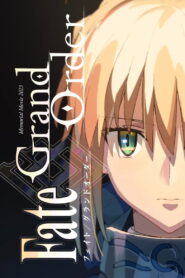 Fate/Grand Order – Memorial Movie 2023 (2023)