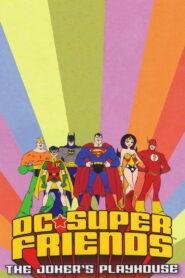 DC Super Friends: The Joker’s Playhouse (2010)